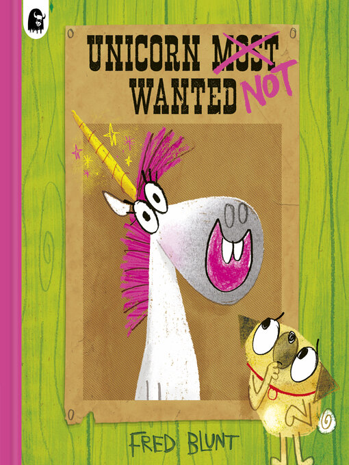 Title details for Unicorn NOT Wanted by Fred Blunt - Available